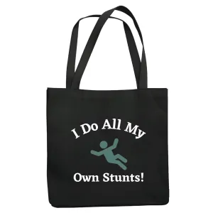 I do all my own Stunts saying humor motivation inspiration Navy Black Multicolor Canvas Tote Bag