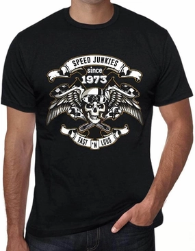 Men's Graphic T-Shirt Fast and Loud Speed Junkies Since 1973 51st Birthday Anniversary 51 Year Old Gift 1973 Vintage Eco-Friendly Short Sleeve Novelty Tee Deep Black 5XL