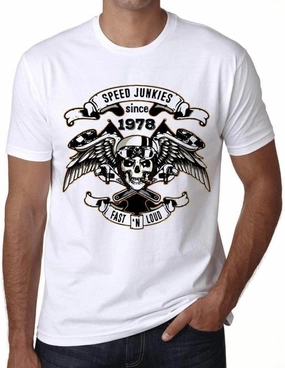 Men's Graphic T-Shirt Fast and Loud Speed Junkies Since 1978 46th Birthday Anniversary 46 Year Old Gift 1978 Vintage Eco-Friendly Short Sleeve Novelty Tee White 5XL